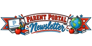 Parent Portal Newsleter