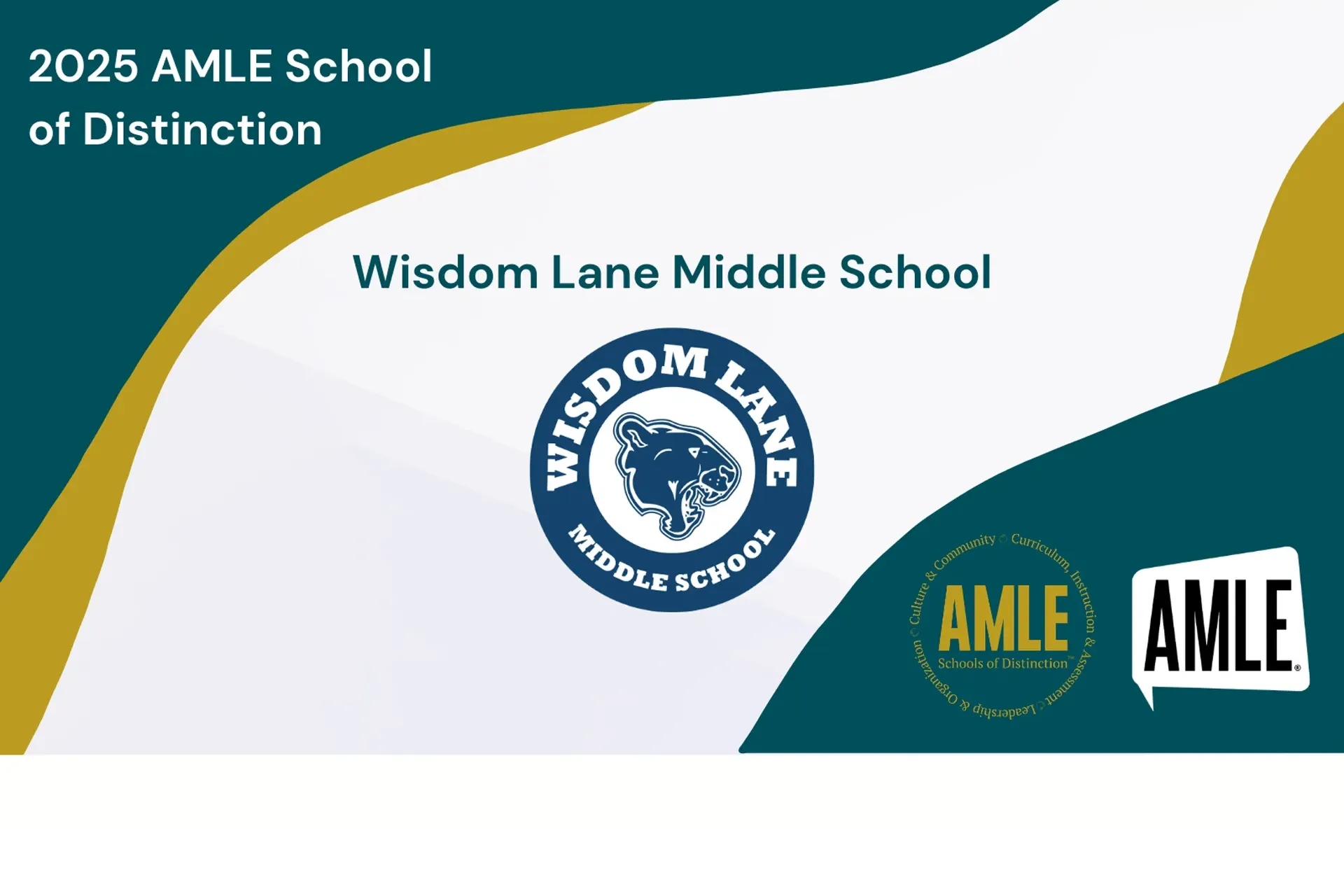 We are thrilled to announce that Wisdom Lane Middle School has been recognized as a 2025 School of Distinction by the Association for Middle Level Education (AMLE) We are thrilled to announce that Wisdom Lane Middle School has been recognized as a 2025 School of Distinction by the Association for Middle Level Education (AMLE)